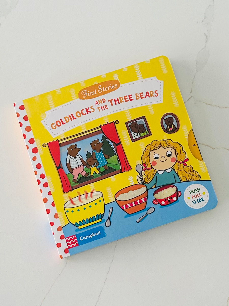 Goldilocks and the Three Bears: A Push, Pull and Slide book by Natascha Rosenberg